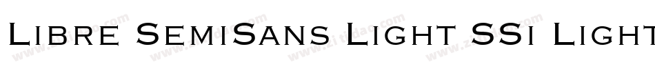 Libre SemiSans Light SSi Light字体转换